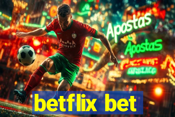 betflix bet